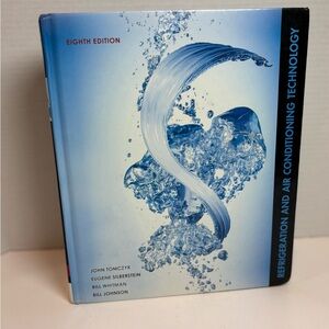 Refrigeration Air Conditioning Technology 8th Ed Textbook Tomczyk Silberstein